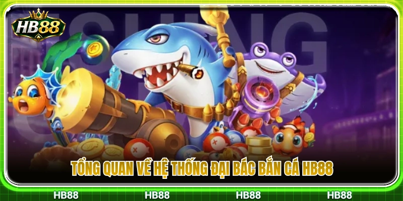 Đại Bác Bắn Cá HB88 – Cách Chọn Vũ Khí Theo Từng Mục Tiêu 2 Giới thiệu tổng thể kho súng đại bác bắn cá HB88